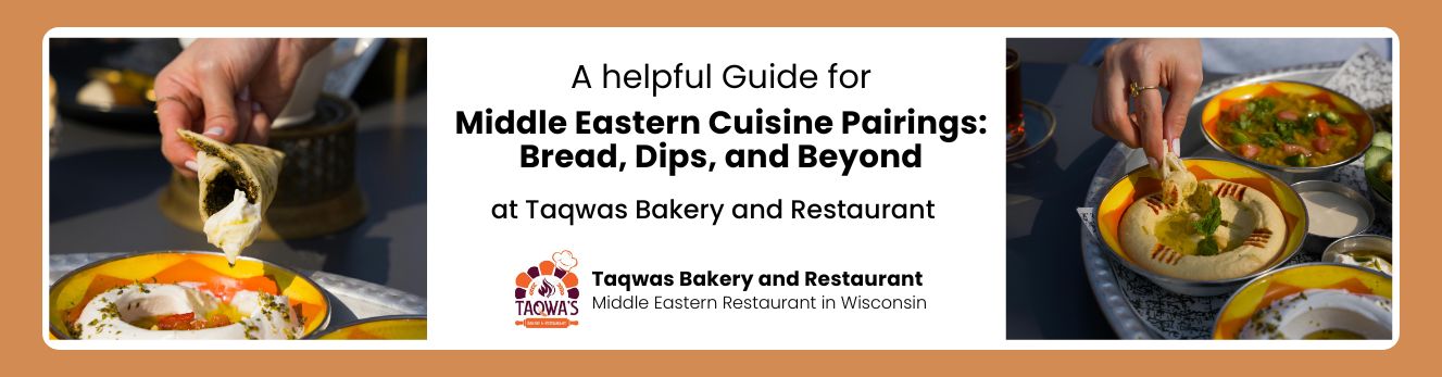 Middle Eastern Cuisine Pairings Bread, Dips, and Beyond