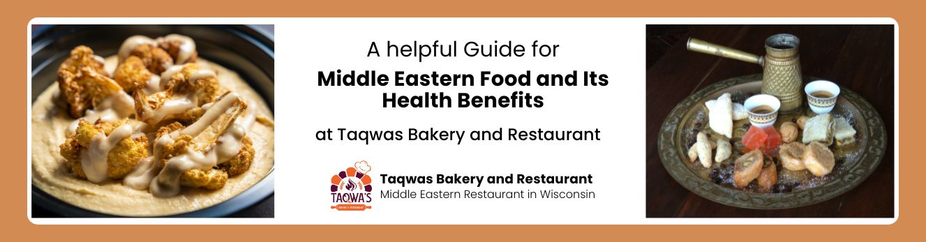 Middle Eastern Food and Its Health Benefits	
3/3
